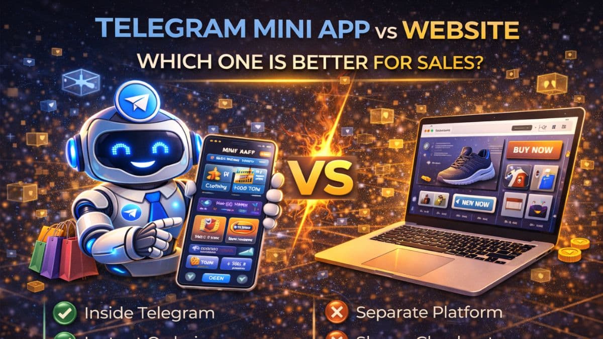 Telegram Mini App vs Website: Which One is Better for Sales?